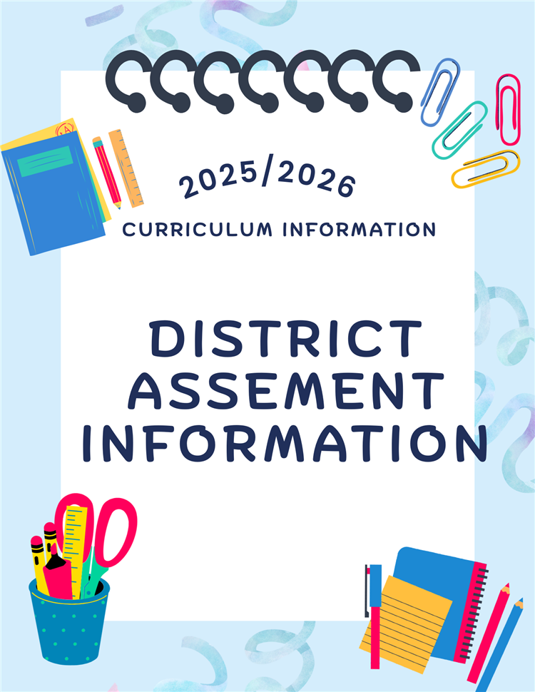  25/26 District Assessment Information
